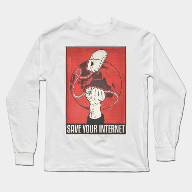 Save Your Internet Long Sleeve T-Shirt by dan89